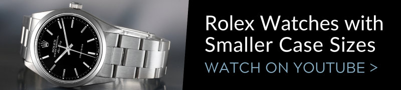 Rolex Watches with Smaller Case Sizes